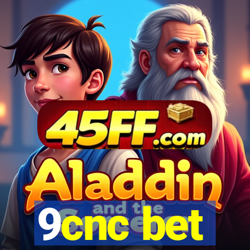 9cnc bet